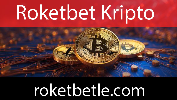 Roketbet Kripto